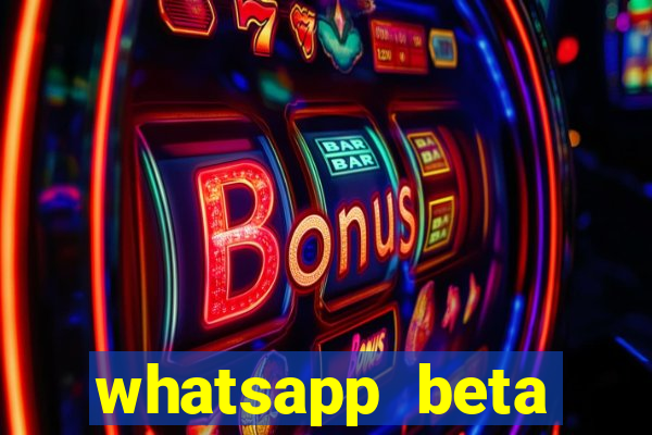 whatsapp beta mirror apk