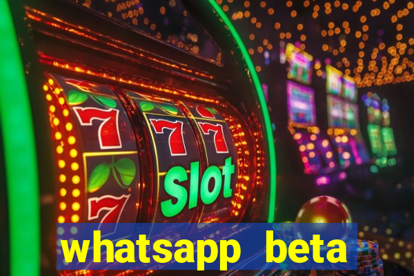 whatsapp beta mirror apk