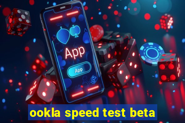 ookla speed test beta