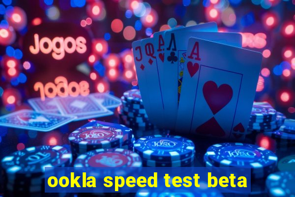 ookla speed test beta