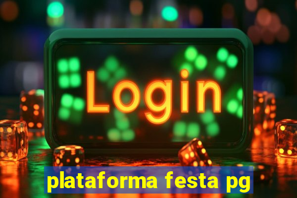 plataforma festa pg