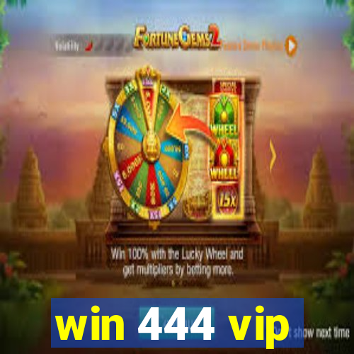 win 444 vip