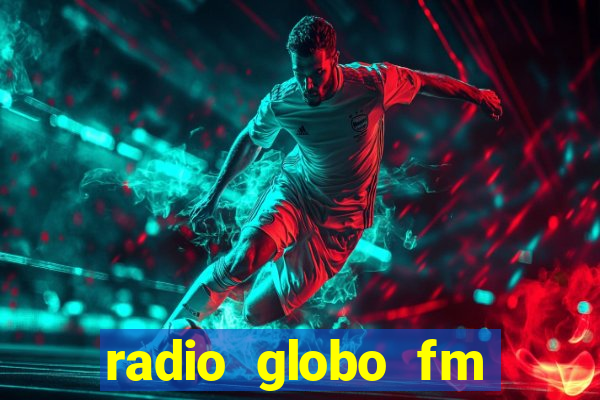 radio globo fm 90.1 salvador bahia