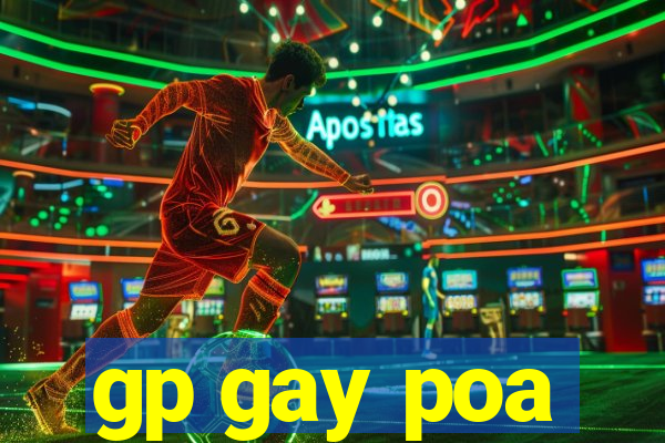 gp gay poa