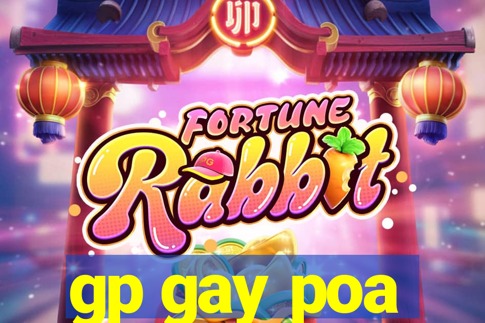 gp gay poa