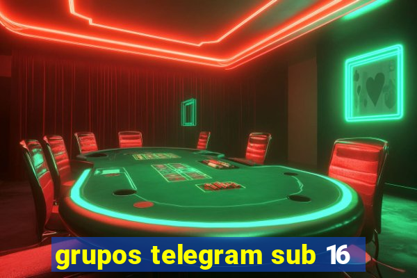 grupos telegram sub 16