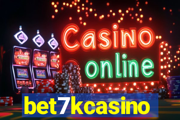 bet7kcasino