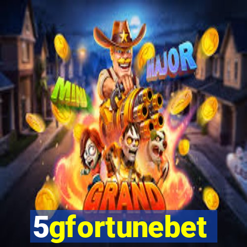 5gfortunebet