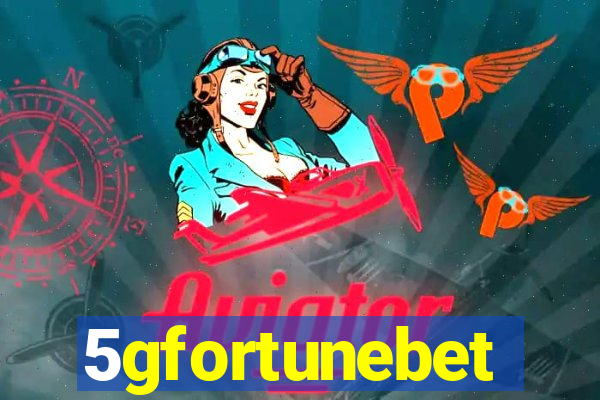 5gfortunebet