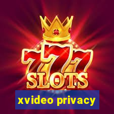 xvideo privacy