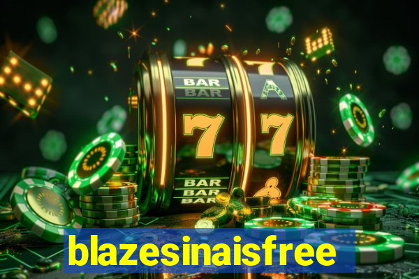 blazesinaisfree