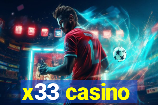 x33 casino