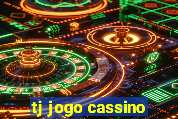 tj jogo cassino