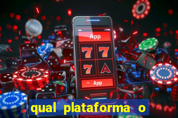 qual plataforma o buzeira joga