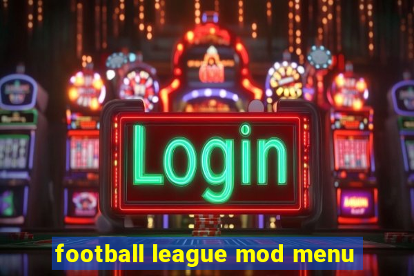 football league mod menu