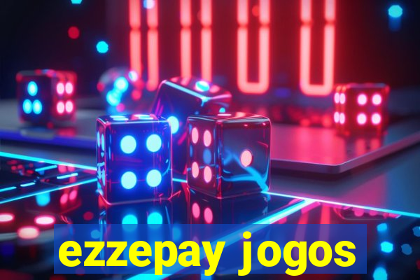 ezzepay jogos