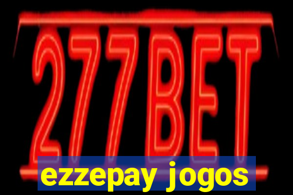 ezzepay jogos