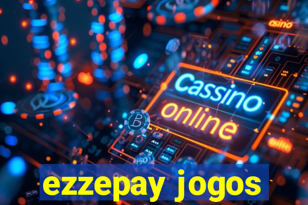 ezzepay jogos