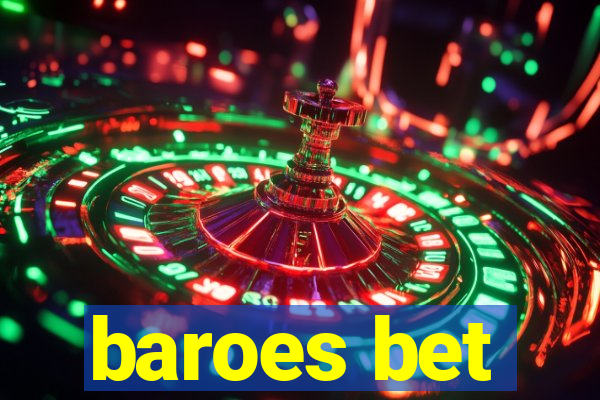 baroes bet