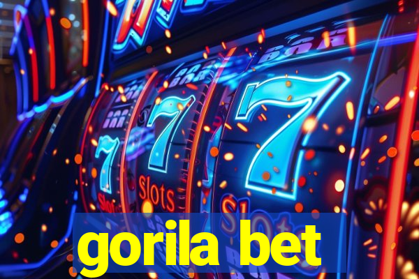 gorila bet