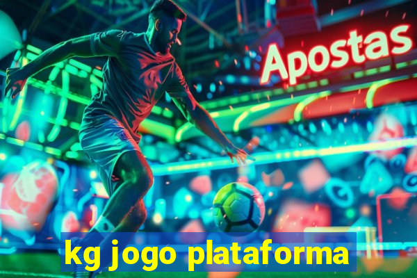 kg jogo plataforma