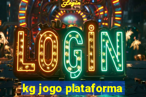 kg jogo plataforma