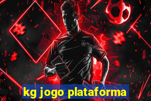 kg jogo plataforma