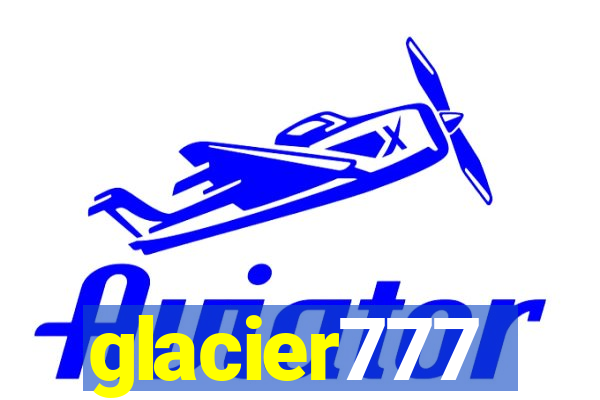 glacier777