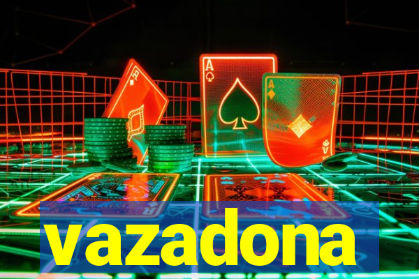 vazadona