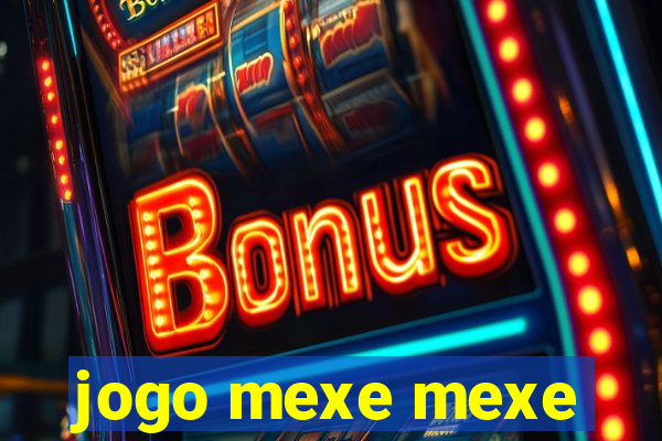 jogo mexe mexe