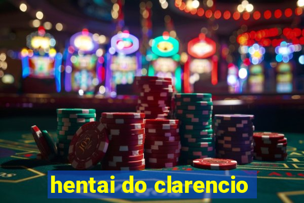 hentai do clarencio