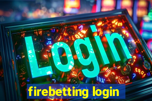 firebetting login