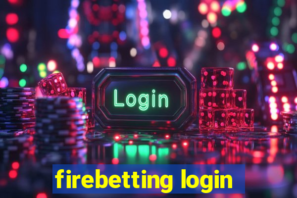 firebetting login