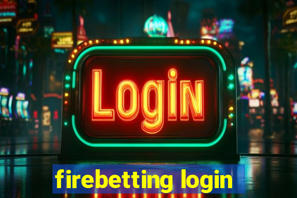 firebetting login