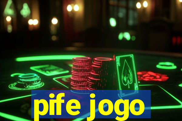 pife jogo