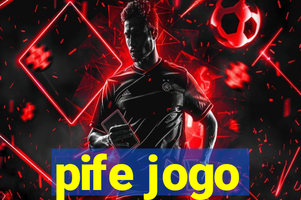 pife jogo