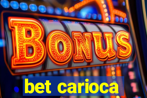 bet carioca