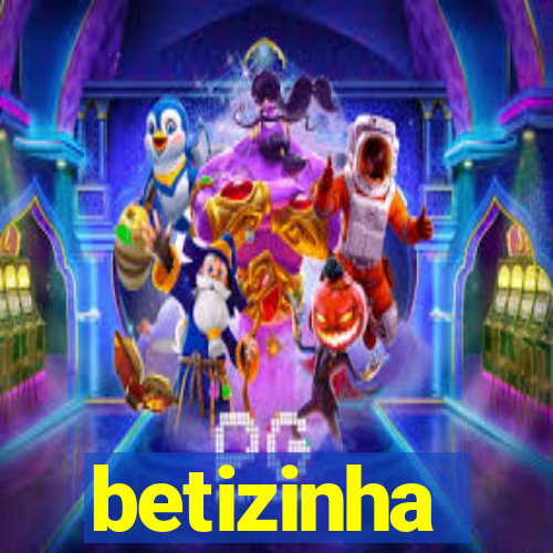 betizinha