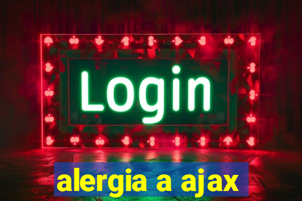 alergia a ajax