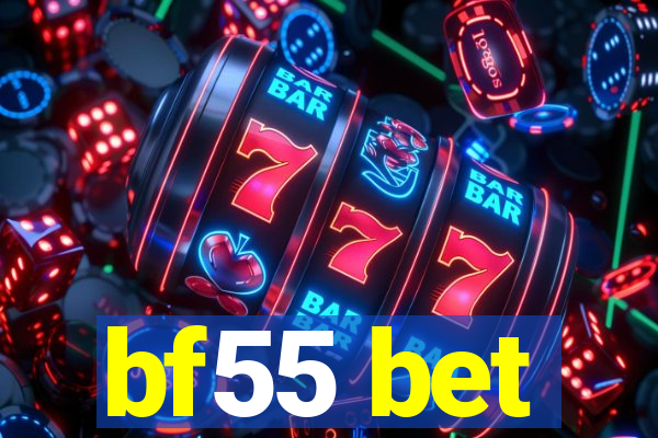 bf55 bet