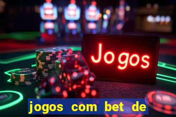 jogos com bet de 5 centavos