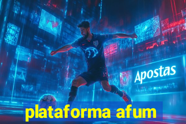 plataforma afum