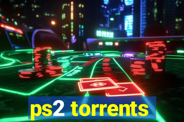 ps2 torrents