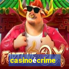 casinoécrime