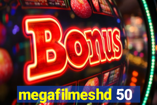 megafilmeshd 50