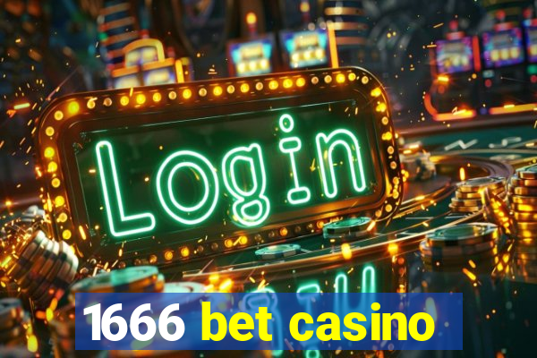 1666 bet casino