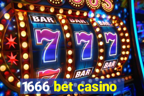 1666 bet casino