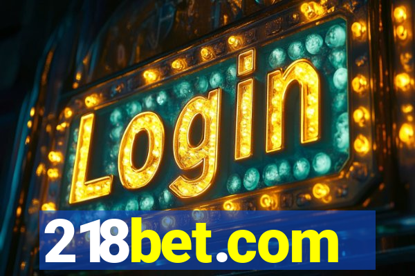 218bet.com