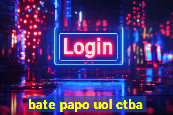 bate papo uol ctba