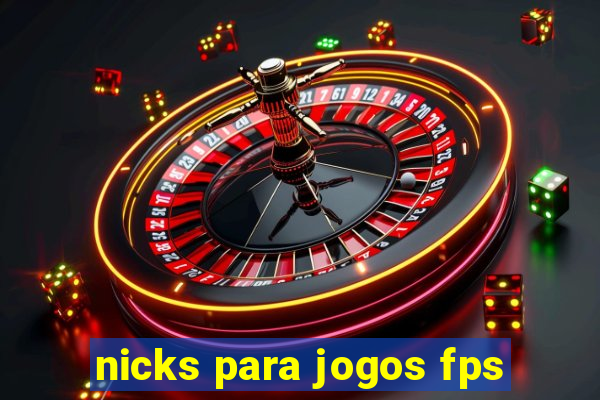 nicks para jogos fps